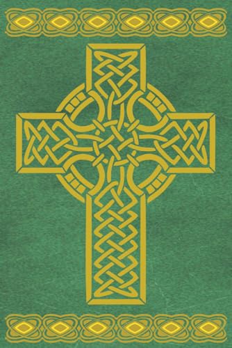 Journal: Celtic Cross: (Irish, Scottish, Celtic) paperback, 120 lined pages, 6x9 cover