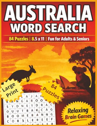 Australia Word Search: 84 Puzzles | Large Print for Easy Reading | Relaxing Brain Games | Perfect Gift for Travel Lovers and Seniors cover