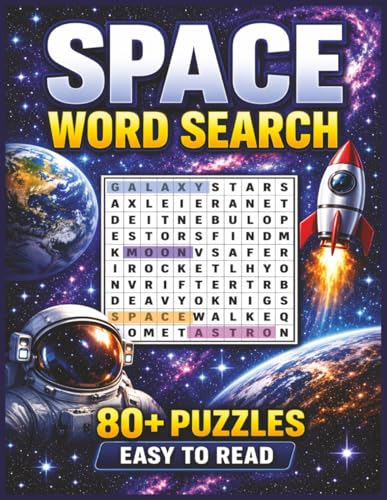 Space Word Search: 80+ Space Word Search Puzzles Featuring Planets, Stars, Galaxies, Rockets, and Astronauts | Easy Read for Adults and Seniors cover